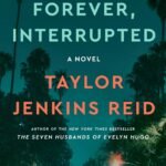 Forever, Interrupted By Taylor Jenkins Reid