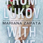 From Lukov with Love By Mariana Zapata