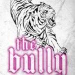 The Bully By Sophie Lark