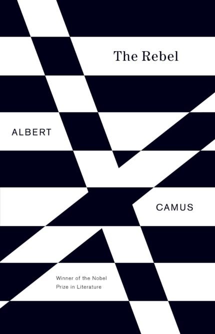 The Rebel By Albert Camus