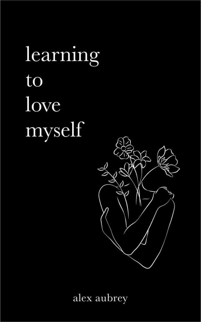 Learning To Love Myself By alex aubrey - Image 1