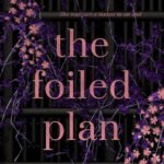 The Foiled Plan By Veronica Lancet