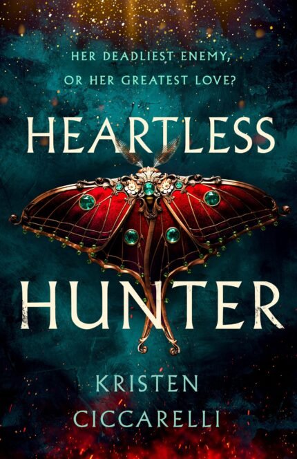 Heartless Hunter By Kristen Ciccarelli