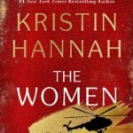 The Women By Kristin Hannah