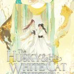 The Husky and His White Cat Shizun: Erha He Ta De Bai Mao Shizun (Novel) Vol. 4 By Rou Bao Bu Chi Rou