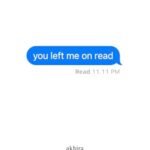 you left me on read By akhira