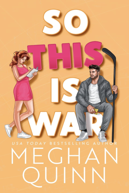 So This Is War By Meghan Quinn