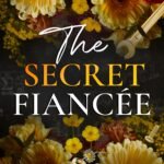 The Secret Fiancée By Catharina Maura