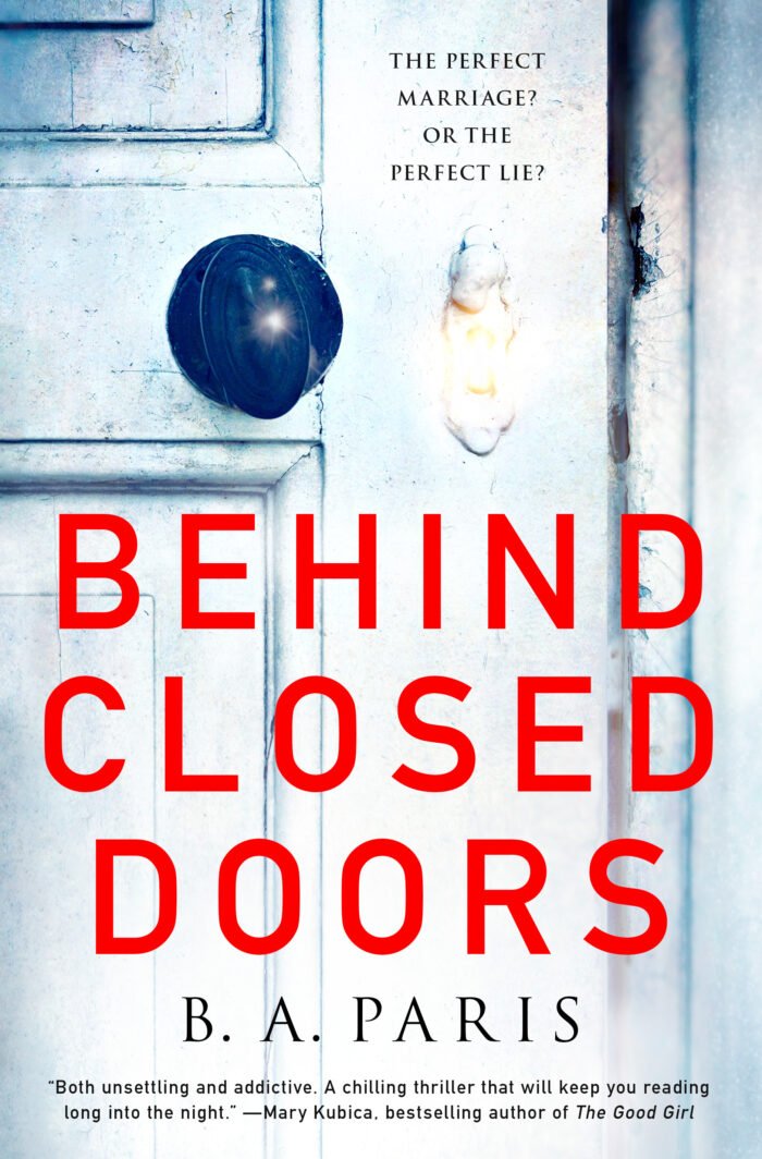 Behind Closed Doors By B.A. Paris - Image 1