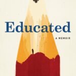 Educated By Tara Westover