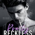 Pretty Reckless By L.J. Shen