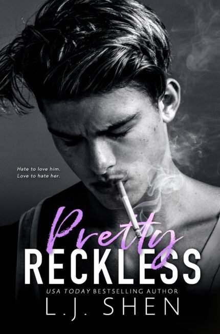 Pretty Reckless By L.J. Shen