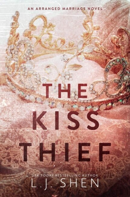 The Kiss Thief By L.J. Shen