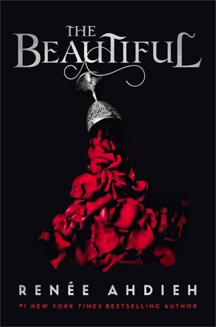 The Beautiful By Renée Ahdieh