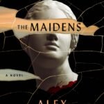 The Maidens By Alex Michaelides