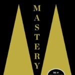Mastery By Robert Greene
