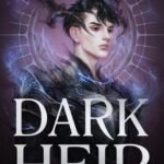 Dark Heir By C.S. Pacat