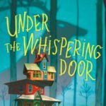 Under the Whispering Door By T.J. Klune