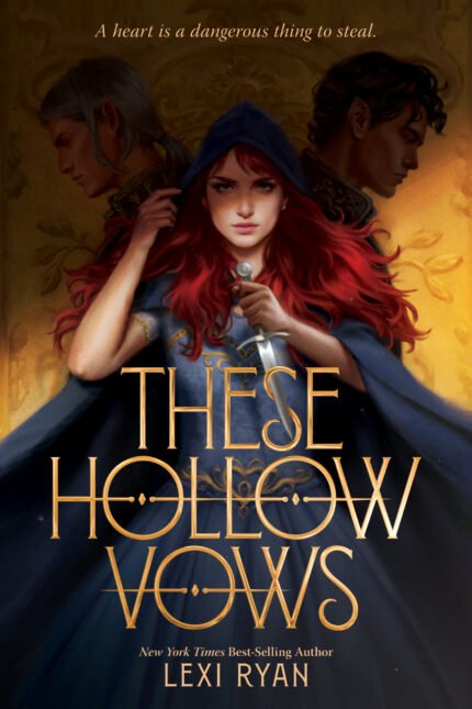 These Hollow Vows By Lexi Ryan