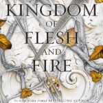 A Kingdom of Flesh and Fire By Jennifer L. Armentrout