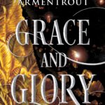 Grace and Glory By Jennifer L. Armentrout