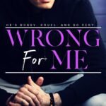 Wrong For Me By Meagan Brandy