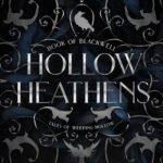 Hollow Heathens: Book of Blackwell By Nicole Fiorina