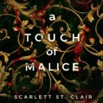 A Touch of Malice By Scarlett St. Clair