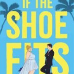 If the Shoe Fits By Julie Murphy