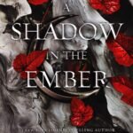 A Shadow in the Ember By Jennifer L. Armentrout