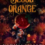Blood Orange By Karina Halle