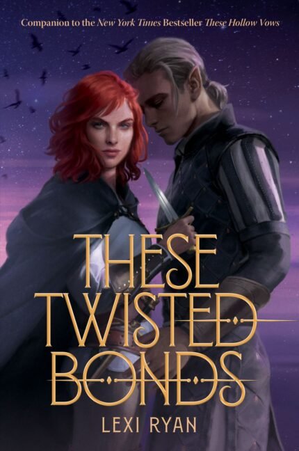 These Twisted Bonds By Lexi Ryan