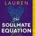 The Soulmate Equation By Christina Lauren
