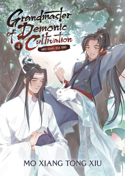 Grandmaster of Demonic Cultivation: Mo Dao Zu Shi (Novel) Vol. 4 By Mò Xiāng Tóng Xiù