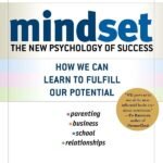 Mindset By  Carol S. Dweck