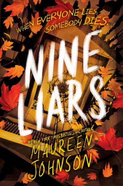 Nine Liars By Maureen Johnson