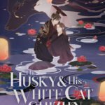 The Husky and His White Cat Shizun: Erha He Ta De Bai Mao Shizun (Novel) Vol. 3 By Rou Bao Bu Chi Rou