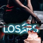 Losers: Part I By Harley Laroux
