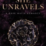 When She Unravels By Gabrielle Sands