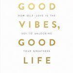 Good Vibes, Good Life By Vex King