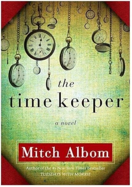 The Time Keeper By Mitch Albom
