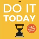 Do It Today By  Darius Foroux