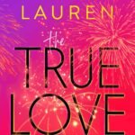 The True Love Experiment By Christina Lauren