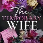 The Temporary Wife By Catharina Maura