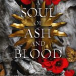 A Soul of Ash and Blood By Jennifer L. Armentrout
