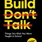 Build, Don't Talk By Raj Shamani