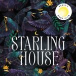 Starling House By Alix E. Harrow