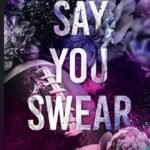 Say You Swear By Meagan Brandy