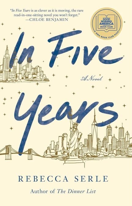 In Five Years By Rebecca Serle