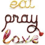 Eat, Pray, Love By Elizabeth Gilbert